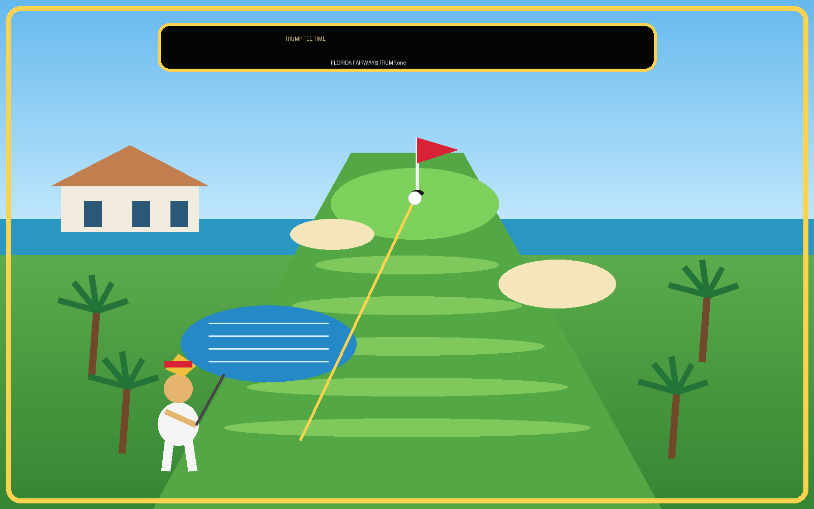 TRUMP TEE TIME: Florida Fairway